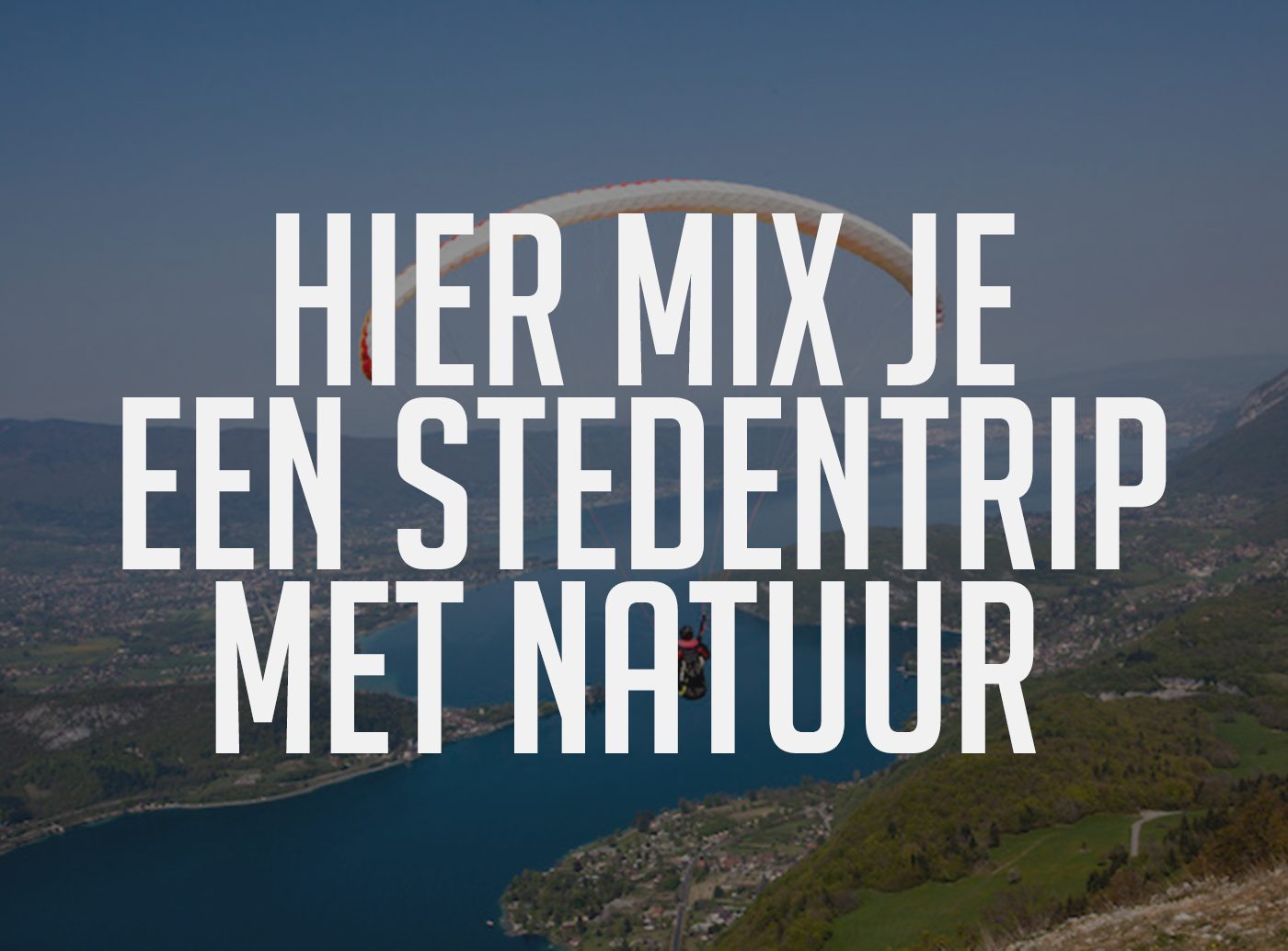 stedentrip natuur franse alpen